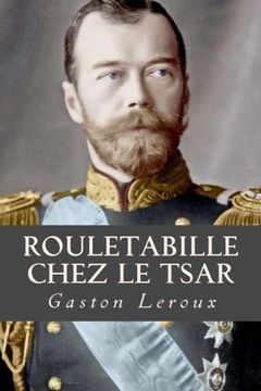portada Rouletabille chez le Tsar (French Edition)
