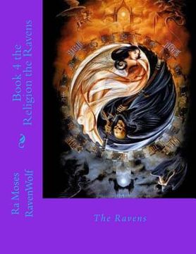 portada Book 4 the Religion the Ravens: Religion (en Inglés)