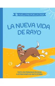 portada NUEVA VIDA DE RAYO, LA (HUELLITAS 2) (in Spanish)