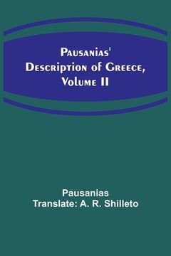 portada Pausanias' description of Greece, Volume II (en Inglés)