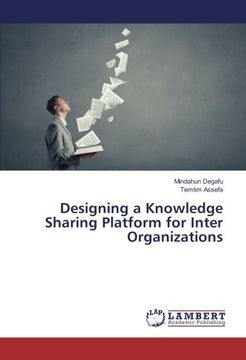 portada Designing a Knowledge Sharing Platform for Inter Organizations