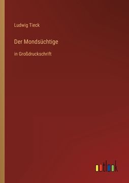 portada Der Mondsüchtige: in Großdruckschrift (en Alemán)