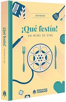 portada QUÉ FESTÍN! UN MENÚ DE CINE (in Spanish)