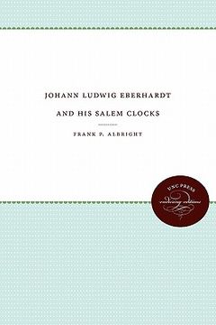 portada johann ludwig eberhardt and his salem clocks (in English)
