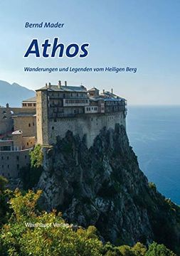 portada Athos: Wanderungen und Legenden vom Heiligen Berg (in German)