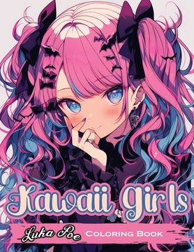 portada Kawaii Girls: Adorable and Fun Characters to Color (en Inglés)