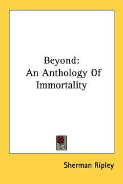 portada beyond: an anthology of immortality (en Inglés)