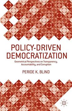 portada Policy-Driven Democratization: Geometrical Perspectives on Transparency, Accountability, and Corruption