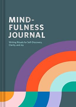 portada Mindfulness Journal: Writing Rituals for Self-Discovery, Clarity, and joy (en Inglés)