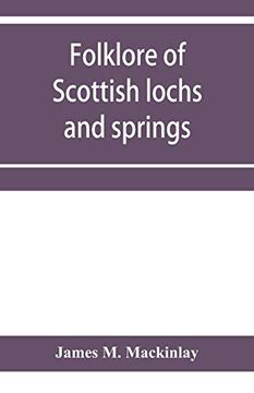 portada Folklore of Scottish Lochs and Springs (en Inglés)