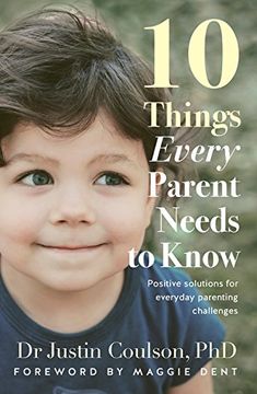 portada 10 Things Every Parent Needs to Know (en Inglés)