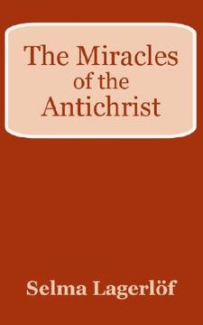 portada the miracles of the antichrist (in English)