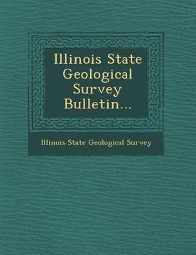 portada Illinois State Geological Survey Bulletin... (en Inglés)