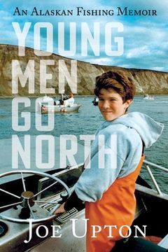 portada Young Men Go North (en Inglés)