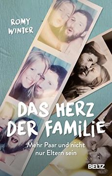 portada Das Herz der Familie: Mehr Paar und Nicht nur Eltern Sein (en Alemán)