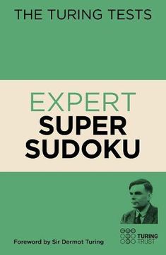 portada The Turing Tests Expert Super Sudoku (The Turing Tests, 10) (en Inglés)