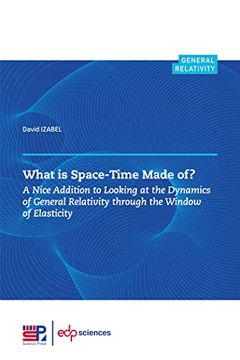 portada What is Space-Time Made of? (in English)