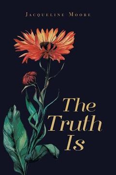 portada The Truth Is (in English)