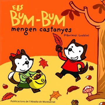 portada Els Bum-Bum mengen castanyes (Col·lecció Els Bum-Bum) (in Catalá)