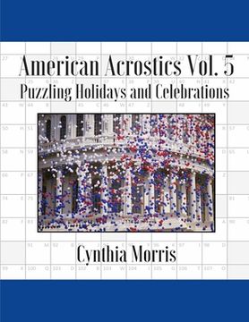 portada American Acrostics Volume 5: Puzzling Holidays and Celebrations (en Inglés)