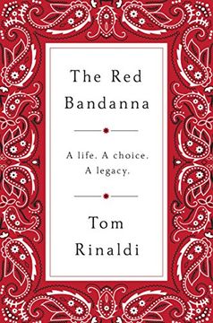 portada The red Bandanna: A Life, a Choice, a Legacy (en Inglés)