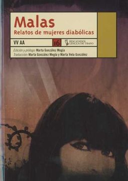 portada Malas/ Bad: Relatos de Mujeres Diabolicas/ Short Stories of Evil Women (Rescatados/ Rescued) (Spanish Edition)
