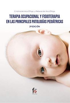 portada Terapia Ocupacional y Fisioterapias en las Principales Patologias Pediatricas 2-Ed