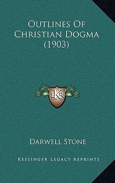 portada outlines of christian dogma (1903) (en Inglés)
