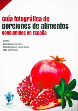 portada Guía Fotográfica de Porciones de Alimentos Consumidos en España