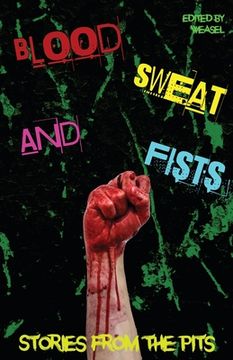 portada Blood, Sweat and Fists (in English)
