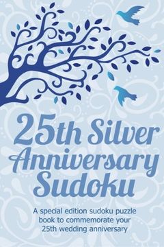 portada 25th Anniversary Sudoku: A special edition sudoku puzzle book to commemorate your 25th wedding anniversary