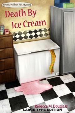 portada Death By Ice Cream: Large Type Edition (en Inglés)