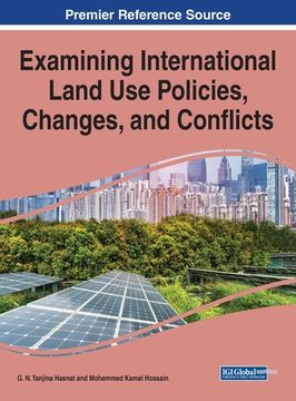 portada Examining International Land Use Policies, Changes, and Conflicts (en Inglés)