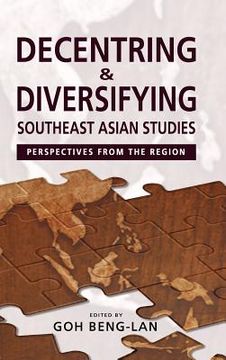 portada decentring and diversifying southeast asian studies: perspectives from the region (en Inglés)
