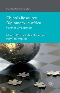 portada China's Resource Diplomacy in Africa: Powering Development? (en Inglés)