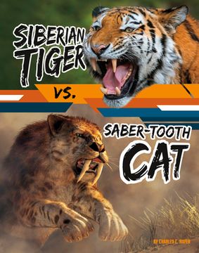 portada Siberian Tiger vs. Saber-Tooth Cat (en Inglés)