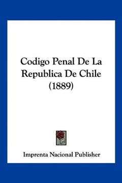 portada Codigo Penal de la Republica de Chile (1889) (in Spanish)