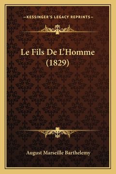 portada Le Fils De L'Homme (1829) (en Francés)