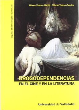 portada Drogodependencias en el Cine y en la Literatura, 2ª ed. Correg. Y Ampl.