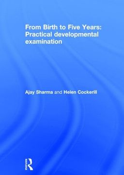 portada From Birth to Five Years: Practical Developmental Examination: Practical Developmental Examination: (en Inglés)