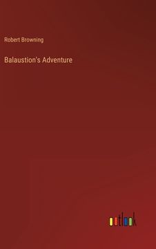portada Balaustion's Adventure 