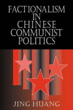 portada Factionalism Chinese Communist pol (Cambridge Modern China Series) (en Inglés)