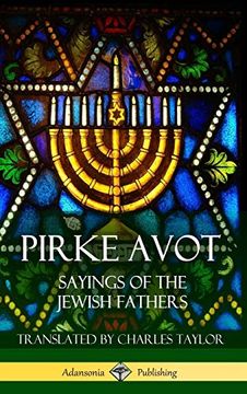 portada Pirke Avot: Sayings of the Jewish Fathers (Hardcover) (en Inglés)