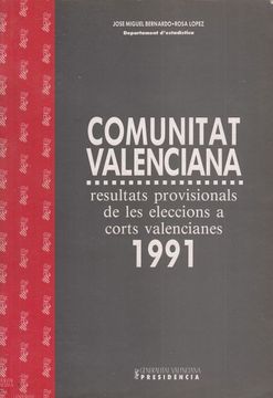 portada Comunitat Valenciana (Resultats Provisionals de les Eleccions a Corts Valencianes 1991 )