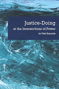 portada Justice-Doing at the Intersections of Power (in English)