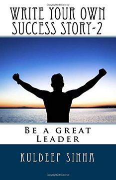 portada Write Your own Success Story-2: Be a Great Leader (Volume 2) (en Inglés)