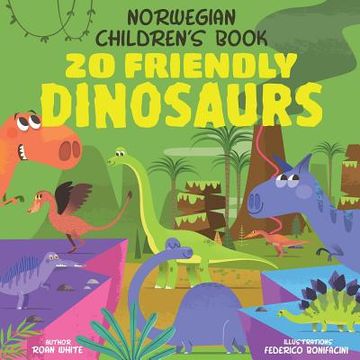 portada Norwegian Children's Book: 20 Friendly Dinosaurs (en Inglés)