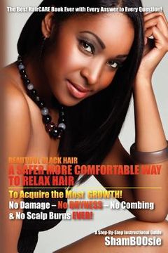 portada beautiful black hair: a safer more comfortable way to relax hair (in English)