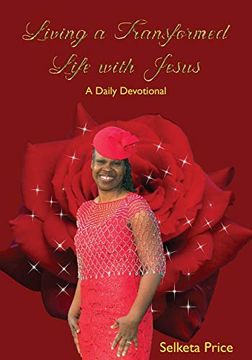 portada Living a Transformed Life With Jesus (en Inglés)