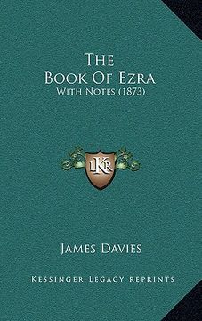 portada the book of ezra: with notes (1873) (en Inglés)